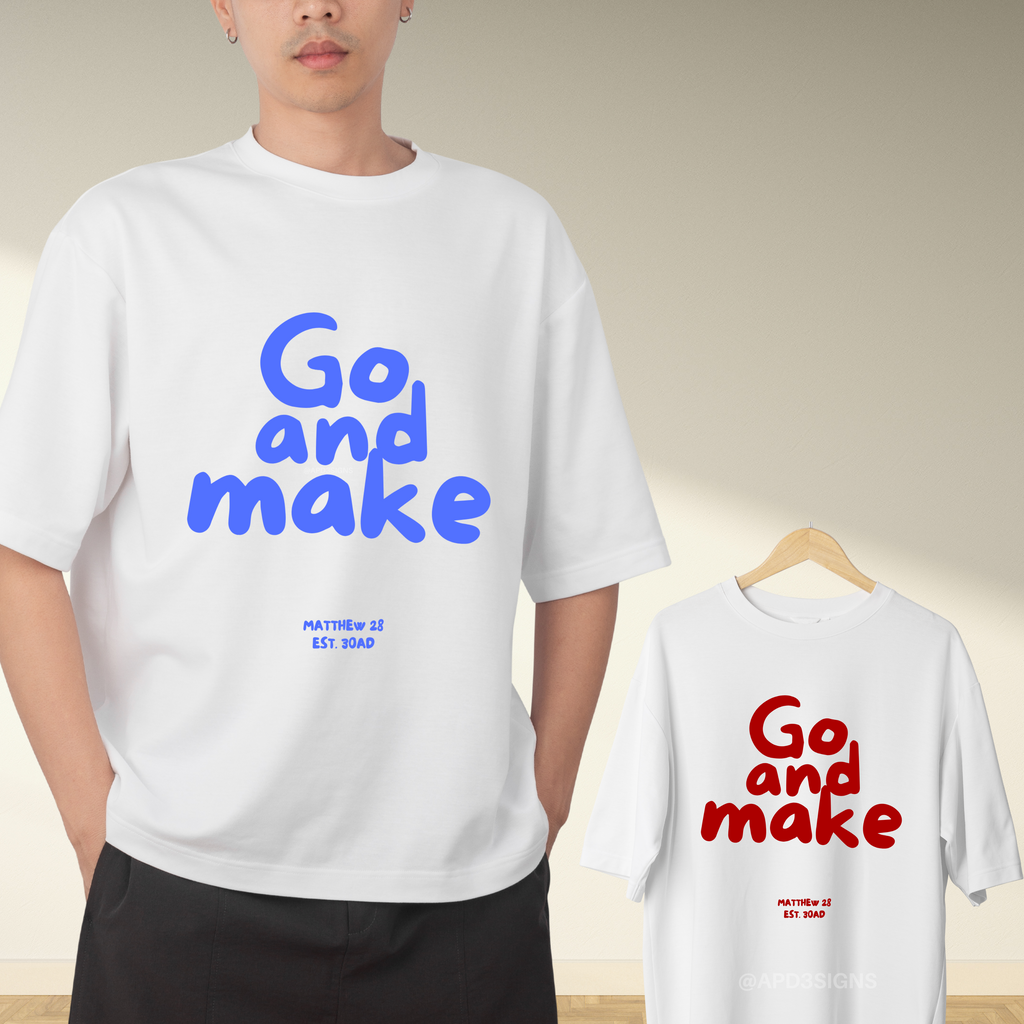 Go & Make // Unisex T-Shirt (Pre-Order 6 weeks)