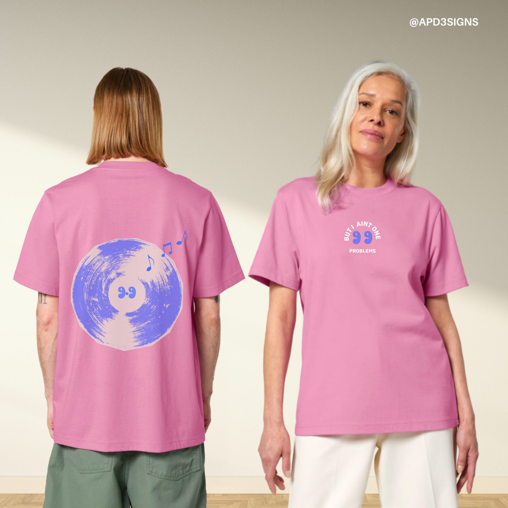 99 problems // Unisex T-Shirt (Pre-Order 6 weeks)