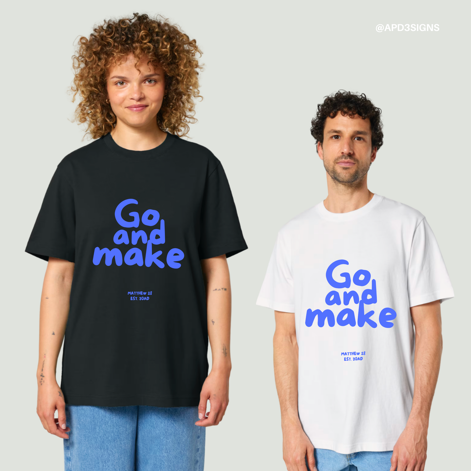 Go & Make // Unisex T-Shirt (Pre-Order 6 weeks)