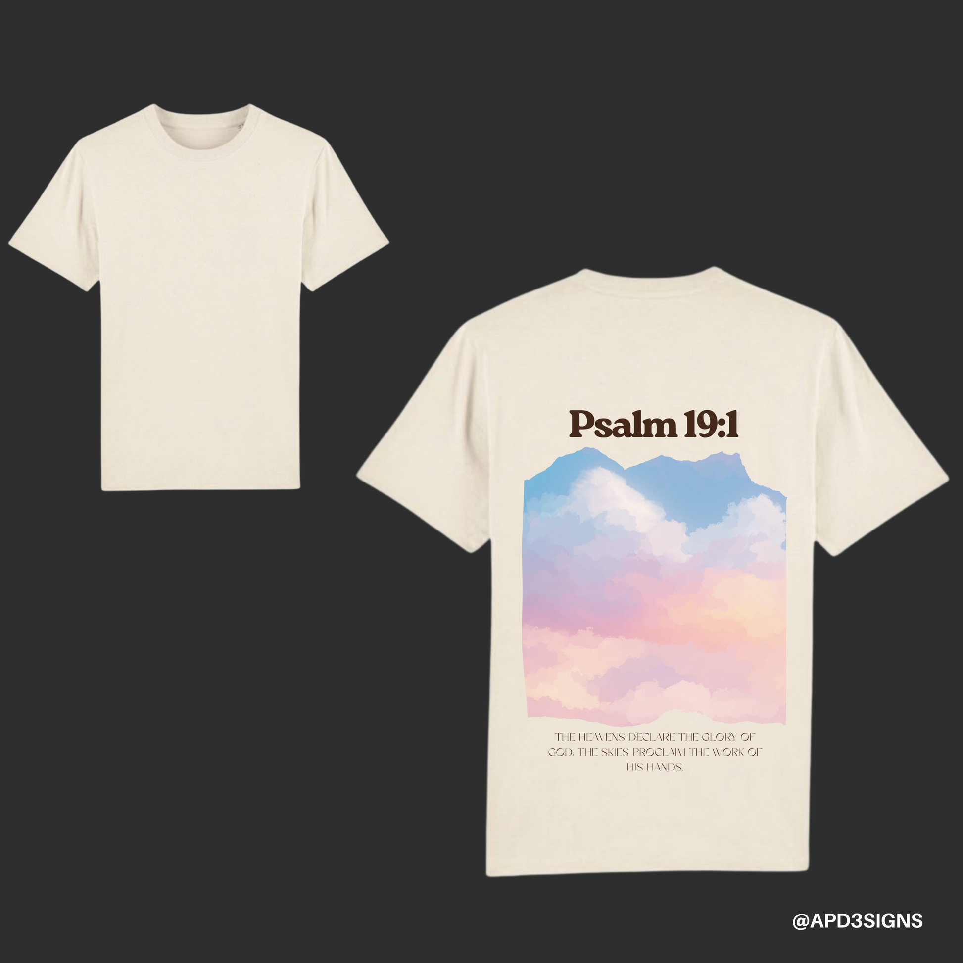 Psalm 19:1 // Unisex T-Shirt (Pre-Order 6 weeks)