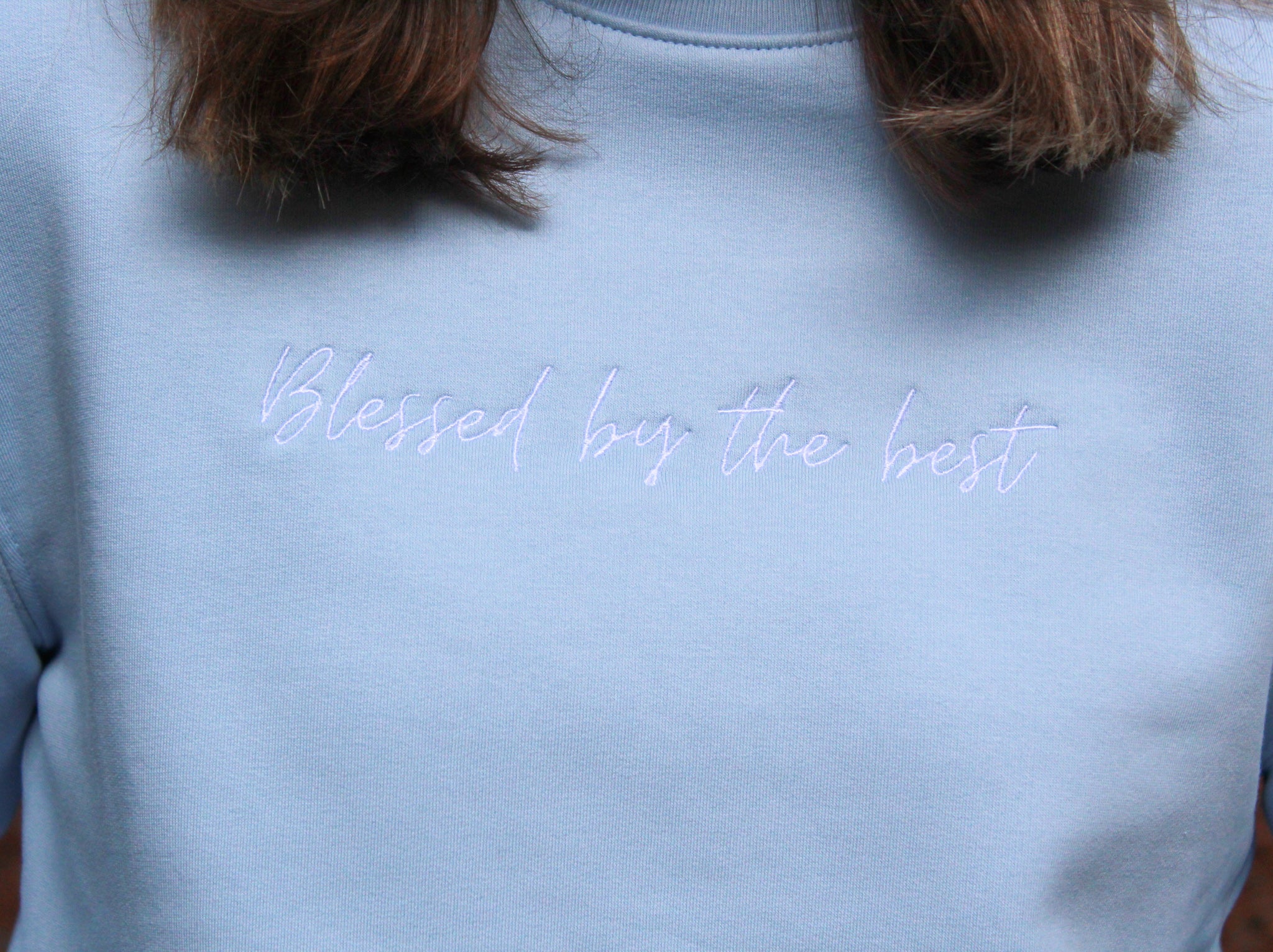 Blessed by the Best (embroidered)  // Unisex Organic Crewneck